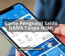 Main Game Dapat Saldo Dana Tanpa Iklan